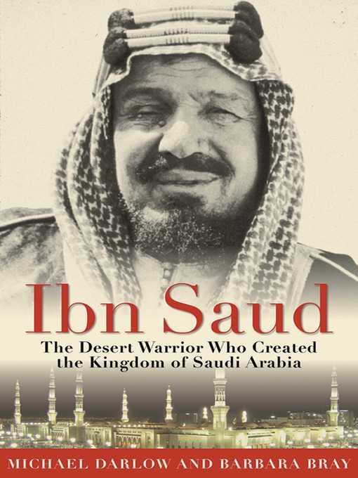 Title details for Ibn Saud by Barbara Bray - Available